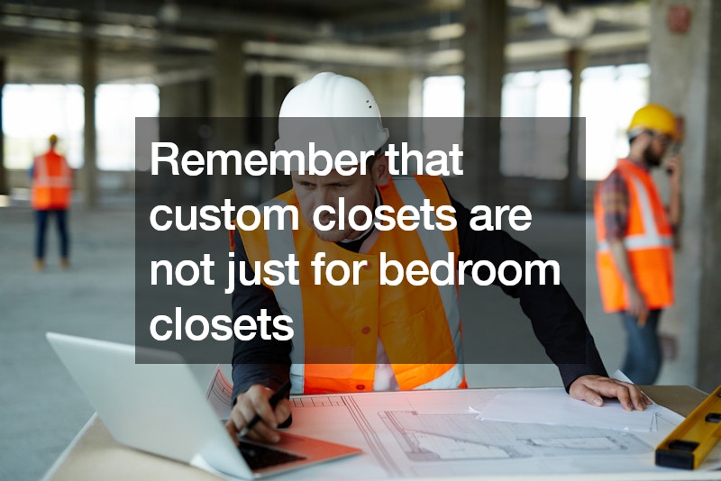 Your Guide to Custom Closets