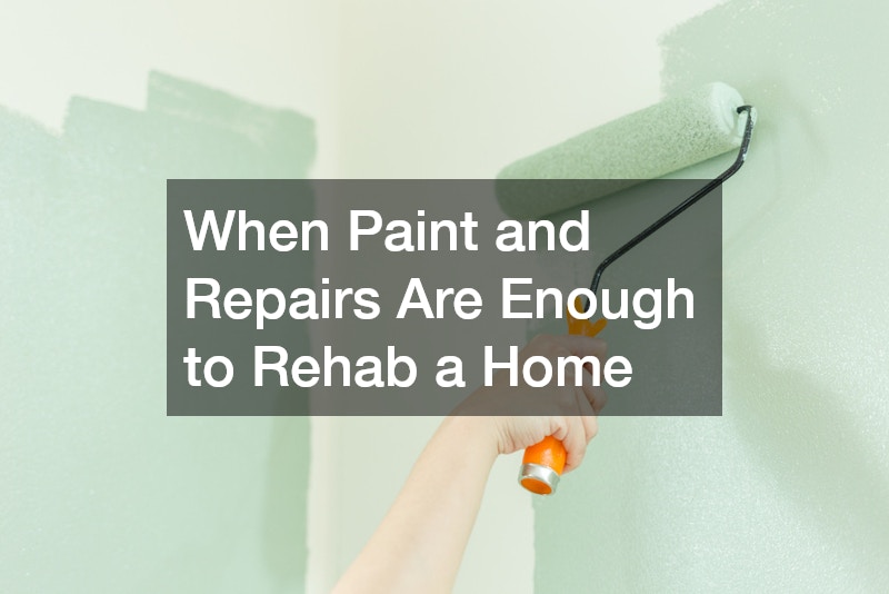 When Paint and Repairs Are Enough to Rehab a Home