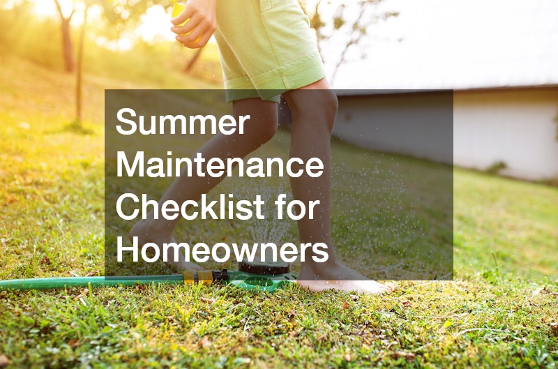 Summer Maintenance Checklist for Homeowners